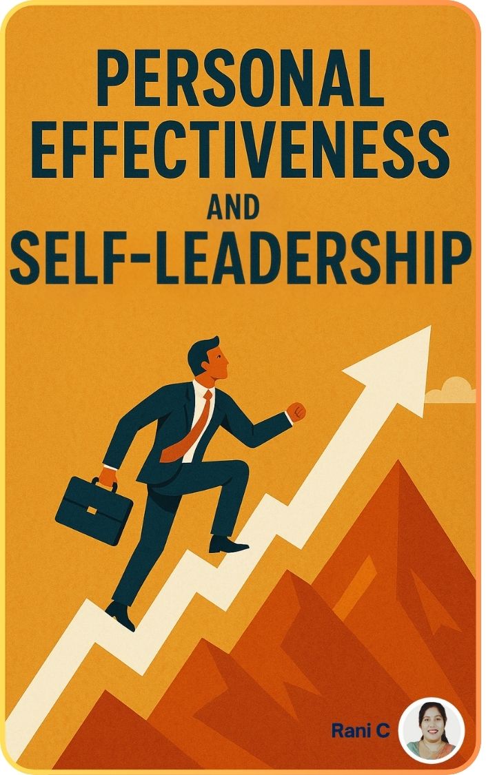 Personal Effectiveness and Self Leadership